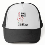 One way Jesus Christian gift design Trucker Hat