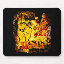 One Way: Jesus! mousepads