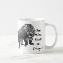 One WhoShall Be Obeyed's Mug