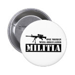One Woman Well Regulated Militia Pinback Button