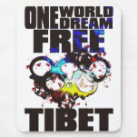 ONE WORLD ONE DREAM FREE TIBET MOUSE PAD