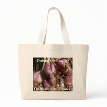 Onions for Lunch?, bags by captphrank Onions for Lunch?, bags