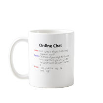 Online Chat Coffee Mugs