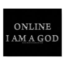 Online I am a God posters