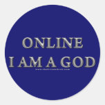 Online I am a God Round Stickers