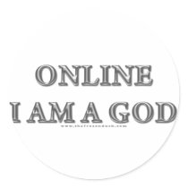 Online I am a God stickers