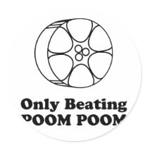 Only beating poom poom stickers