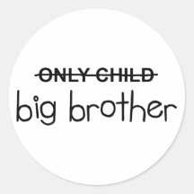 Only Big Brother Round Sticker