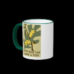 Only God Can Make a Tree Vintage WPA Mug mugs