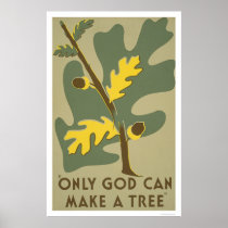 Only God Can Make Trees 1938 WPA Poster