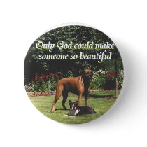 Only God could make someone so beautiful buttons by wigglebutthut Only God could make someone so beautiful buttons