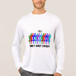 only half crazy tshirts