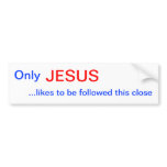 Only JESUS Bumper Stickers