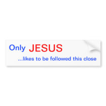Only JESUS Bumper Stickers