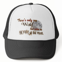Only one wolf for me trucker hat