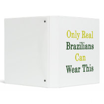 Only Real Brazilians Can Wear This 3 Ring Binders