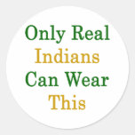 Only Real Indians Can Wear This Stickers