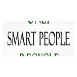 Only Smart People Recycle Custom Photo Card