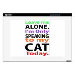 Only Speaking To My Cat Today #2 skins