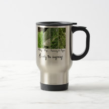 Only the Beginning Travel Mug