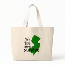 Only The Strong Survive Tote Bag