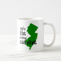 Only The Strong Survive mugs