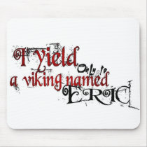 Only to a viking mousepads by VampOut Only to a viking mousepads