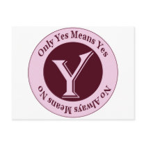 Only Yes Means Yes No Always Means No Awareness Post Cards