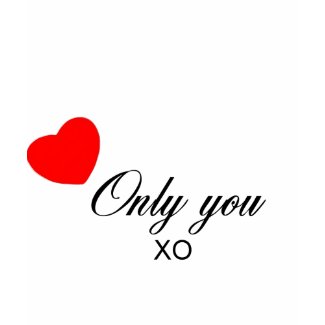 Only You Products shirt