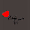 Only You Products t-shirts
