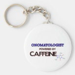Onomatologist Powered by caffeine Key Chain