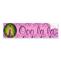 Ooo la la  bumoer sticker bumper stickers