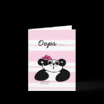 OOPS … I’M SORRY  Card