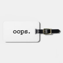 oops. tag for luggage