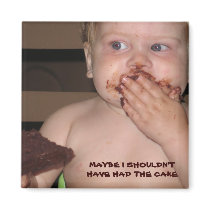 OOPS! TOO MUCH BIRTHDAY CAKE! magnets by dittobabe07 OOPS! TOO MUCH BIRTHDAY CAKE! magnets