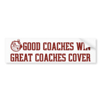 OP Good Coaches... Bumper Sticker bumper stickers by TheOldPro OP Good Coaches... Bumper Sticker bumper stickers
