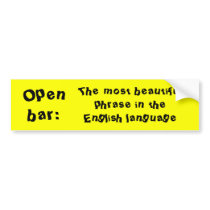 Open Bar Bumper Stickers
