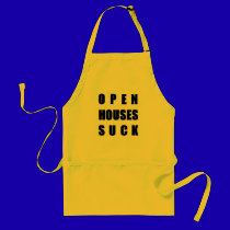 Open Houses Suck aprons