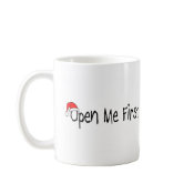 Open Me First mug