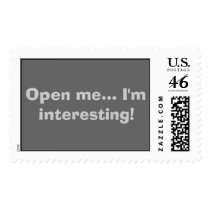 Open me... I'm interesting! postage