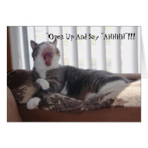 "Open Up And Say "AHHHH"!!! Cards