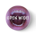 open wide! buttons by ilisa1857 open wide! buttons