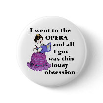 Opera Obsession Pin