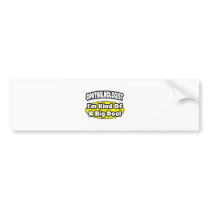 Ophthalmologist = Kind of a Big Deal Bumper Stickers