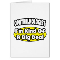 Ophthalmologist = Kind of a Big Deal Card