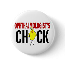 OPHTHALMOLOGIST’S CHICK buttons