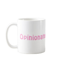 Opinionated Coffee Mugs