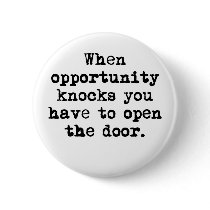 Opportunity Button