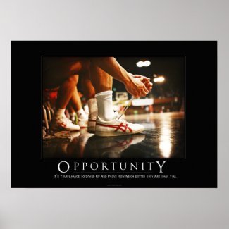 Opportunity Motivational Humor Poster