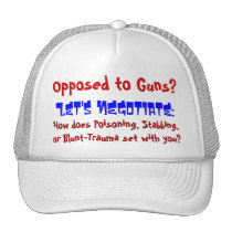 Opposed to Guns? hats